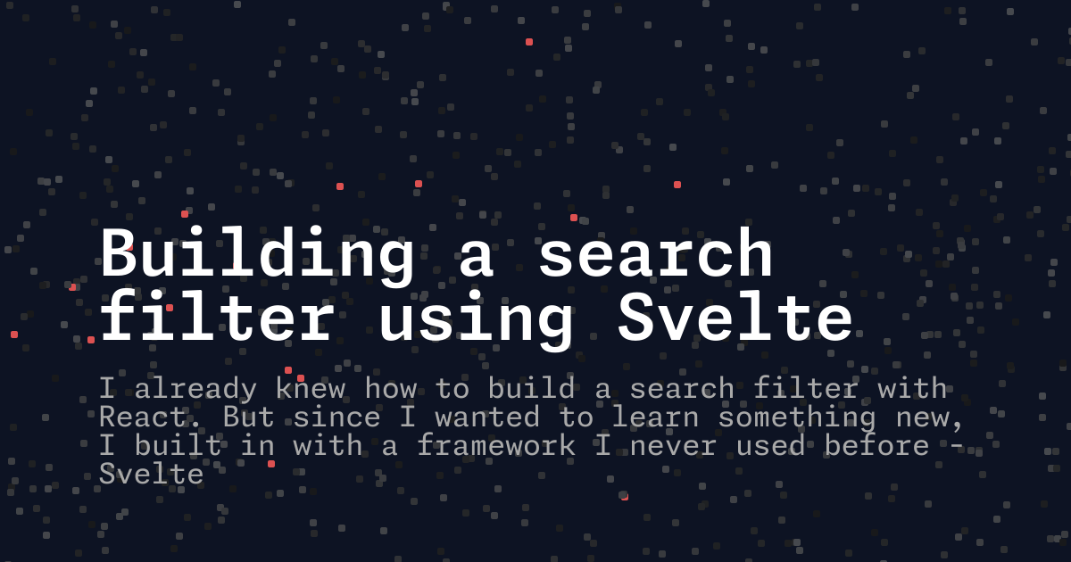 Building a search filter using Svelte